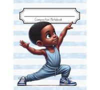 Composition Notebook: Cute Sporty Boy Design, Wide-Ruled Lined Numbered Pages, Index Page, Elegant & Aesthetic Journal for Men, Teen Boys, Writing, Back to School, College, University, Work, Office.
