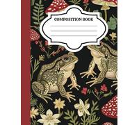 Composition Notebook: Dark Cottage Core Frog and Mushroom Forest Print