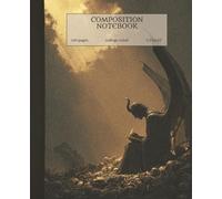 Composition Notebook: DF SERIES-25 | Dark Fantasy themed writing journal for school, work, and creative studies