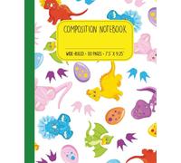 Composition Notebook: Dinosaur | Wide Ruled | 110 Pages | 7.5” x 9.25”