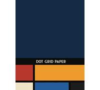 Composition Notebook - Dot Grid: Bauhaus Minimalism Art Themed Beautiful Journal To Write In: Trendy And Artistic Dotted Journal To Express your creativity in 100 Pages