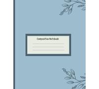 Composition Notebook - Dusty Blue Floral Pattern: 120 College Ruled Pages | 7.5 x 9.25 in | Tribal & Geometric Boho Design | Perfect for School, Journaling, and Writing