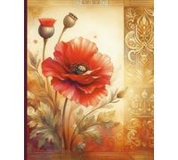 Composition Notebook: Elegant Poppy Flower themed Notebook | College Ruled | Journal for planning, study | 7.5 x 9.25 in, 100 Pages