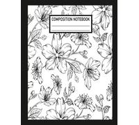 Composition Notebook: Essential Writing Companion - College-Ruled, Large Format Notebook with 120 Pages for Daily Note-Taking | Designed for School, Crafted for Passionate Writers
