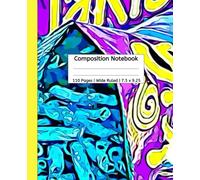 Composition Notebook: "Flaming Inspiration" Sparking Adventures for Young Minds, For Kids, Teens, & Adults Who Enjoy Blue Heat Takis | 110 pages, 7.5 x 9.25
