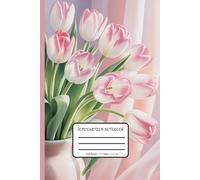Composition Notebook for women: Beautiful pink tulips; Lined notebook; 6 x 9"; 121 Pages