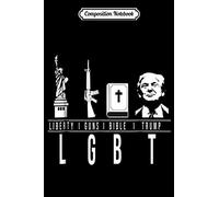Composition Notebook: Funny LGBT Liberty Guns Bible Trump Mug Journal/Notebook Blank Lined Ruled 6x9 100 Pages