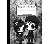 Composition Notebook: Goth girl and boy, gothic style, journal, diary, school notebook, lined journal, teen gift, journaling, lists, poetry, creative writing, homework