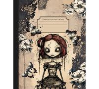 Composition Notebook: Gothic Vintage Spooky Distressed Aesthetic | College Ruled Journal for Witches, Writers & Dark Academia Souls | 110 Pages (55 ... x 9.25" | Perfect Gift for Goth Girls | DNr4