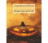 Composition Notebook: Jack-O-Lantern Halloween Edition: Paperback (September 1, 2025)