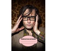 Composition Notebook : Jarvis Cocker Notebook, Thankgiving Notebook , Christmas , Newyear . Mother Day 6 X 9 Inches