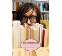 Composition Notebook : Jarvis Cocker Notebook, Thankgiving Notebook , Christmas , Newyear . Mother Day 6 X 9 Inches