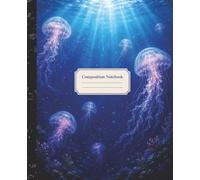 Composition Notebook | Jellyfish Cover: Personal Lined College-Ruled Writing Journal With an Eyecatching Colorful Ocean Scene | 125 Numbered Pages for Home or Office | Includes Index