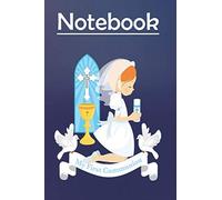 Composition Notebook Journal Notebook Gift: First Communion Gift Kids Granddaughter Sister Bestie 6'' x 9'', 100 Pages, Soft Cover, Matte Finish to Take Notes and Write Daily