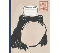 Composition Notebook: Matsumoto Hoji Frog Blank Wide Ruled Paper Notebook - Wide Lined Workbook and Journal for Girls Boys Kids Teens & Students.