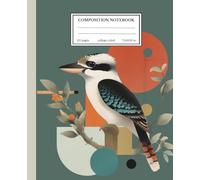 Composition Notebook: Mid-century Modern Laughing Kookaburra Journal for School, College, Travel or Gifting