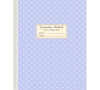 Composition Notebook: Mid-Ruled Interior | Cursive Writing Notebook | Periwinkle Mini Dot & Lace Spine Printed Design | 120 Pages | 7.5 x 9.25