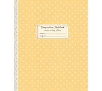Composition Notebook: Mid-Ruled Interior | Cursive Writing Notebook | Sunny Yellow Mini Dot & Lace Spine Printed Design | 120 Pages | 7.5 x 9.25