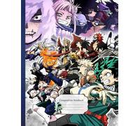 Composition NoteBook: My A Hero MHA Acadeemia A3 - 8.5x11 Inches - 110 page Best Gift For Children Beautiful Anime College Ruled Cover Wide Ruled School Office Work From Home