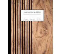 Composition Notebook - Natural Wood Knot and Black Slats Journal: Unique Aesthetic College Ruled Notebook for Students, Writers, and Note-Taking | 110 Pages, 7.5 x 9.25 Inches
