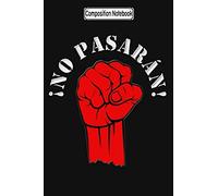 Composition Notebook: No pasaran, never back down Journal Notebook Blank Lined Ruled 6x9 100 Pages
