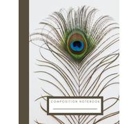 COMPOSITION NOTEBOOK | Numbered Pages | Peacock Notebook Journal | Dancing Peacock. Notebook Sketchbook Book Travel Diary Gift Man Woman
