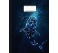 Composition Notebook: Ocean Themed Whale Shark College Ruled Notebook 1 Subject
