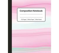 Composition Notebook - Pink & Mint Pastel Marble | 110 Pages | White Paper | Wide Ruled: Aesthetic Pastel Marble Journal | Cute Pink and Mint Softcover for School, College, and Office Writing