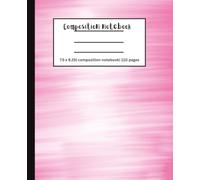 Composition Notebook: Pink, White | Girls, Teens, adult | Journaling, Writing, Studying, TO-DO's | Work, School, Home | 7.5 x 9.25, College Ruled, 110 Quality Blank Pages