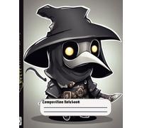 Composition Notebook | Plague Doctor | Cute Chibi | Black Plague | SCP | 7.5 x 9.25” | 120 Lined pages | Great for school and journaling