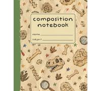 Composition Notebook: Primary Journal: 7.5 x 9.25 Notebook | 120 Pages - Draw & Write for Kids | Fossil Edition - Glossy