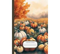 Composition Notebook: Pumpkin Patch Watercolor | 101 Wide ruled pages - space for notes and little drawings included