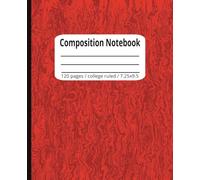 Composition Notebook: Red Marble I College Ruled I 120 Pages I 7.25 x 9.50. Notebook for students, teachers, teens, adults. Note taking, goal setting, tasks, journaling
