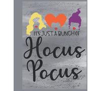 Composition Notebook: Sanderson Sisters Hocus Pocus composition book with 100 pages wide ruled blank lined pages