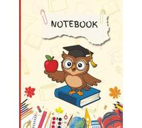 Composition Notebook: School work for kids - Owl | Wide Ruled | 7.5 x 9.25 | 100 Pages | For Kids of All Ages