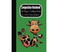 Composition Notebook: Size 6”x9”, 110-page. Featuring a Cow Illustration College-Ruled Paper and a one page Monthly To-Do Lists keep you organized.