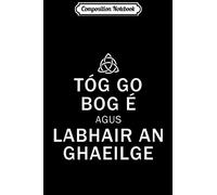 Composition Notebook: Speak Irish Gaelic Keep Calm Language Gift Journal/Notebook Blank Lined Ruled 6x9 100 Pages