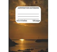Composition Notebook: Starry Night and Golden Sunset Landscape, 8.5 x 11 inches, 120 Lined Pages, Journal for Students, Teachers and Professionals