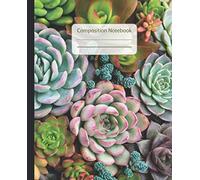 Composition Notebook: Succulent Notebook For School. Cactus College Ruled Notebook. Cute Notebook for School Study, Writing & Taking Notes.