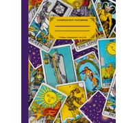 Composition Notebook Tarot Cards : Beautiful Illustrations of Tarot Cards | 110 pages | Wide Ruled White Pages Paper Notebook | Great For Students And Adults