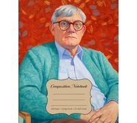 Composition Notebook: The Changing and the Unchanging NFT ART 200 College Ruled, Vintage Cream Colored Pages Writing Journal for School, College, ... Is Vast, and I Am Within It." - David Hockney