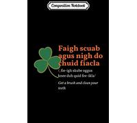 Composition Notebook: The Learn Easy Funny Gaelic Irish Premium Journal/Notebook Blank Lined Ruled 6x9 100 Pages