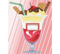 Composition Notebook: The Sundae Fizz Journal | Wide Ruled| 7.5 x 9.25 inches, 100 Pages| Students, Teachers, Journaling