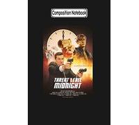 Composition Notebook: Threat Level Midnight Threat Level Midnight Movie Notebook 2020 Journal Notebook Blank Lined Ruled 6x9 100 Pages
