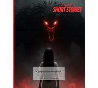 Composition Notebook: Unexpected Kindness at the Heart of the Darkness - Luna’s Short Stories Journal Notebook for Kids | 110 pages, 7.5 x 9.25"