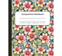 Composition Notebook Vibrant Watercolor Flower College Ruled 7.5 x 9.25 in 60 sheets 120 Pages For kids teens and adults