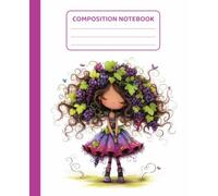 Composition Notebook: Vine Fairy | Wide Ruled Lined Journal: 7.5" x 9.25", 124 Pages, Elementary School Writing Notebook