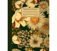 COMPOSITION NOTEBOOK: Vintage 70s Floral Flower Print | Blank Lined | 100 Pages (7.5" x 9.25")