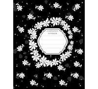 Composition Notebook: Vintage Aesthetic Black and White Flower College Rule Notebook Vintage Botanical Illustration Great for School, Work, or Home 120 pages 7.5 x 9.25 inches