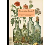 Composition Notebook: Vintage Botany Botanical Science Lab Notebook Journal | 7.5 x 9.25" | 110 Pages | College Ruled